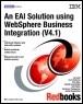 An Eai Solution Using Websphere Business Integration V4.1 (IBM Redbooks)