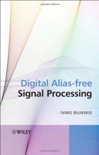 Digital Alias-free Signal Processing
