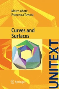 Curves and Surfaces (UNITEXT)