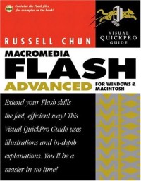 Macromedia Flash MX Advanced for Windows and Macintosh Visual QuickPro Guide