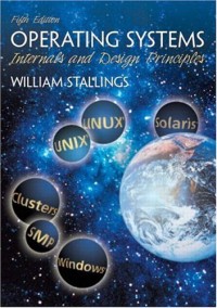 Operating Systems: Internals and Design Principles (5th Edition) (GOAL Series)