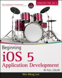 Beginning iOS 5 Application Development