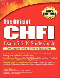 The Official CHFI Study Guide (Exam 312-49)