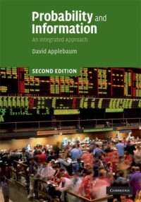 Probability and Information: An Integrated Approach