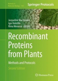 Recombinant Proteins from Plants: Methods and Protocols (Methods in Molecular Biology)