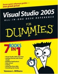 Visual Studio 2005 All-In-One Desk Reference For Dummies (Computer/Tech)