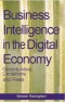 Business Intelligence in the Digital Economy: Opportunities, Limitations and Risks