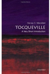Tocqueville: A Very Short Introduction (Very Short Introductions)