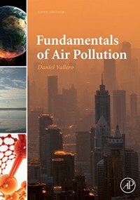 Fundamentals of Air Pollution, Fifth Edition