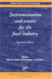 Instrumentation and Sensors for the Food Industry, Second Edition