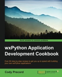 WxPython Application Development Cookbook