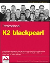 Professional K2 blackpearl (Wrox Programmer to Programmer)