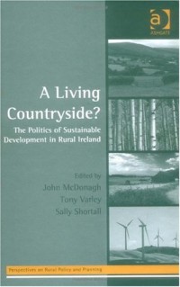 A Living Countryside? (Perspectives on Rural Policy and Planning)