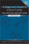 A Beginner's Guide to Structural Equation Modeling