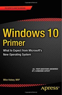 Windows 10 Primer: What to Expect from Microsoft's New Operating System