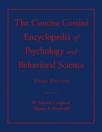 The Concise Corsini Encyclopedia of Psychology and Behavioral Science (Concise Encyclopedia of Psychology)
