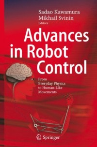 Advances in Robot Control: From Everyday Physics to Human-Like Movements