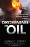 Drowning in Oil: BP & the Reckless Pursuit of Profit