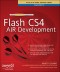 The Essential Guide to Flash CS4 AIR Development (Friends of ed Adobe Learning Library)