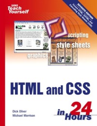 Sams Teach Yourself HTML and CSS in 24 Hours (7th Edition)