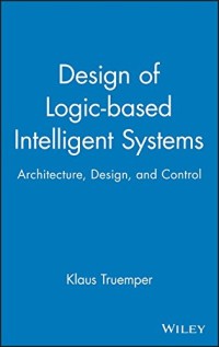 Design of Logic-based Intelligent Systems