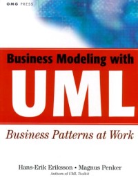 Business Modeling With UML:  Business Patterns at Work