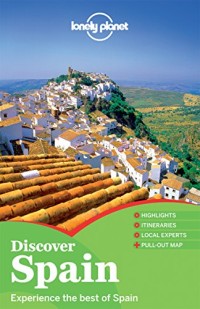 Lonely Planet Discover Spain (Lonely Planet Travel Guide)