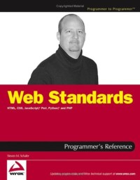 Web Standards Programmer's Reference : HTML, CSS, JavaScript, Perl, Python, and PHP