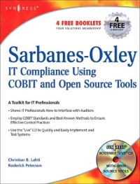 Sarbanes-Oxley IT Compliance Using COBIT and Open Source Tools