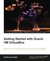 Getting Started with Oracle VM VirtualBox