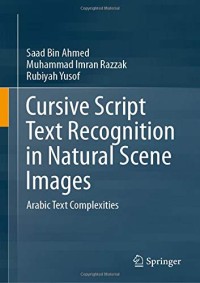 Cursive Script Text Recognition in Natural Scene Images: Arabic Text Complexities