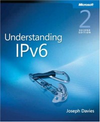 Understanding IPv6, Second Edition