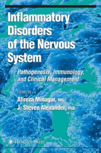 Inflammatory Disorders of the Nervous System: Pathogenesis, Immunology, and Clinical Management (Current Clinical Neurology)