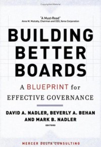 Building Better Boards: A Blueprint for Effective Governance