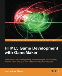 HTML5 Game Development with GameMaker