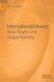 International Finance: New Players and Global Markets