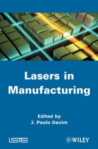 Laser in Manufacturing (ISTE)