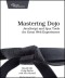 Mastering Dojo: JavaScript and Ajax Tools for Great Web Experiences (Pragmatic Programmers)