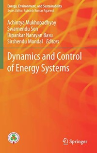 Dynamics and Control of Energy Systems (Energy, Environment, and Sustainability)