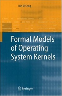 Formal Models of Operating System Kernels