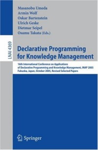 Declarative Programming for Knowledge Management: 16th International Conference on Applications of Declarative Programming and Knowledge Management, INAP