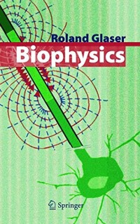 Biophysics: An Introduction
