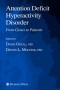 Attention Deficit Hyperactivity Disorder: From Genes to Patients (Contemporary Clinical Neuroscience)