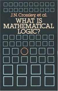 What is Mathematical Logic?