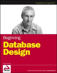 Beginning Database Design (Wrox Beginning Guides)