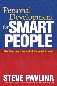 Personal Development for Smart People: The Conscious Pursuit of Personal Growth