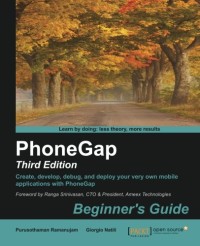 PhoneGap 3 Beginner's Guide - Third Edition
