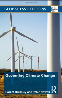 Governing Climate Change (Global Institutions)