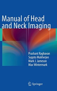 Manual of Head and Neck Imaging