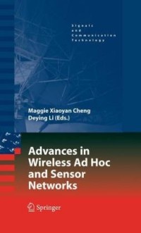 Advances in Wireless Ad Hoc and Sensor Networks (Signals and Communication Technology)